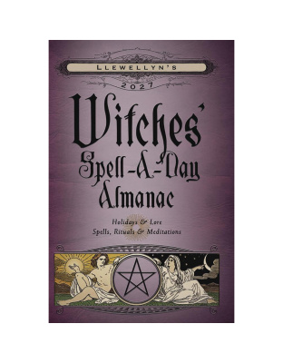 2027 Witches Spell A Day Almanac by Llewellyn