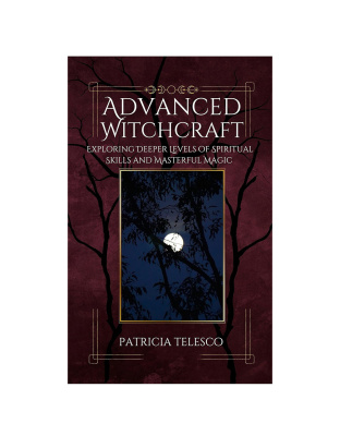 Advanced Witchcraft by Patricia Telesco