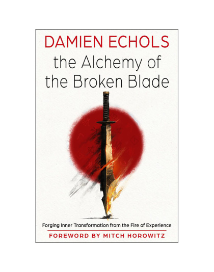 Alchemy of the Broken Blade by Damien Echols