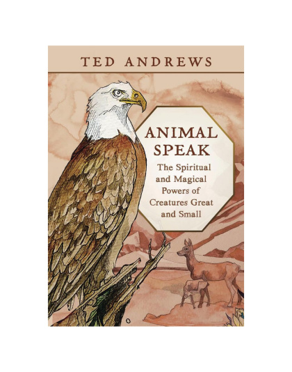 Animal Speak by Ted Andrews