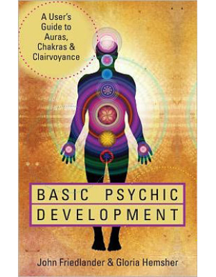 Basic Psychic Development by Friedlander & Hemsher