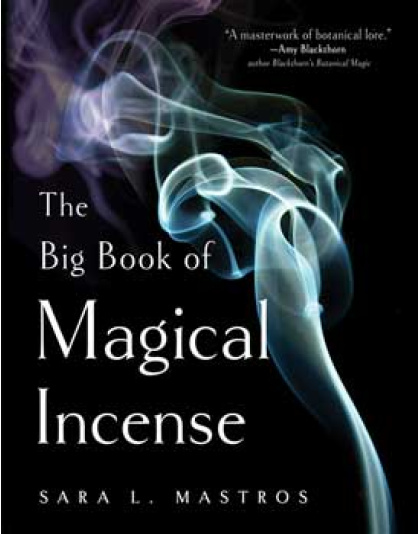Big Book of Magical Incense by Sara L Mastros