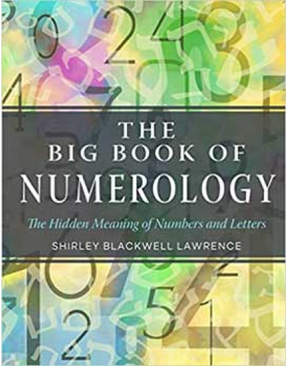 Big Book of Numerology by Shirley Blackwell Lawrence