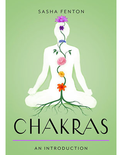 Chakras, an Introduction by Sasha Fenton