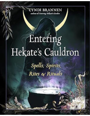 Entering Hekate's Cauldron by Cyndi Brannen