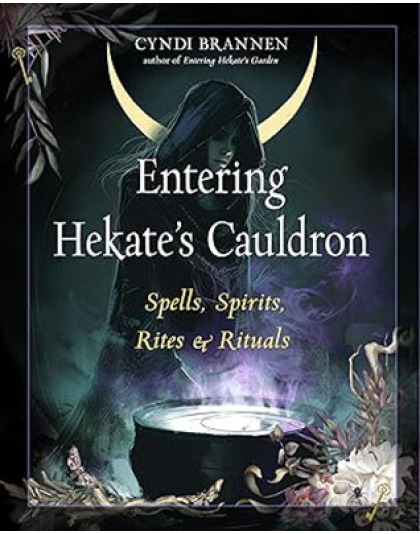 Entering Hekate's Cauldron by Cyndi Brannen