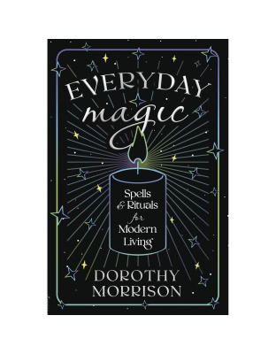Everyday Magic by Dorothy Morrison
