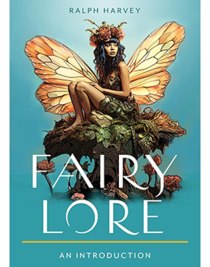 Fairy Lore by Ralph Harvey