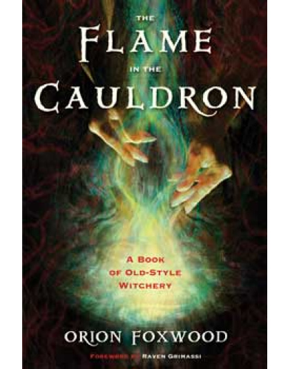 Flame in the Cauldrom by Orion Foxwood