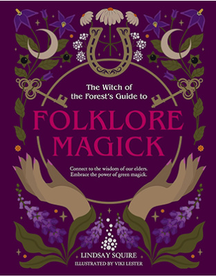 Folklore Magick by Lindsay Squire