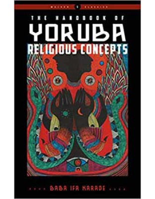 Handbook of Yorbua Religious Concepts by Baba Ifa Karade