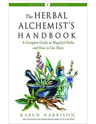 Herbal Alchemist's Handbook by Karen Harrison