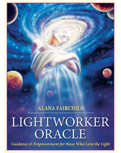 Lightworker oracle by Alana Fairchild