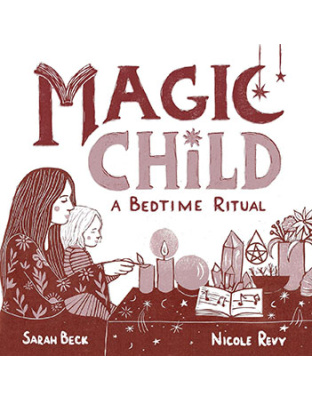 Magic Child, Bedtime Ritual (hc) by Beck & Revy