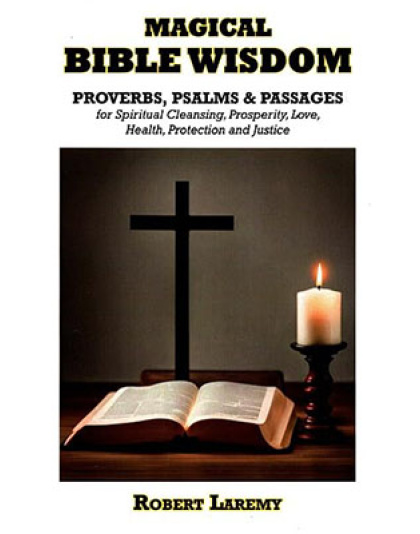 Magical Bible Wisdom by Robert Laremy