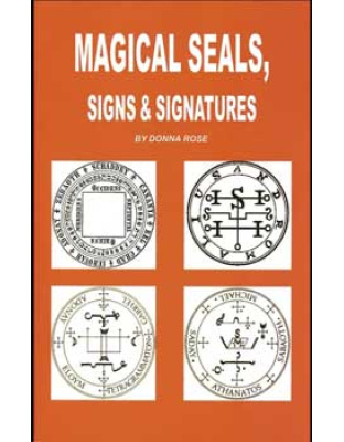 Magical Seals, Signs & Signatures by Donna Rose