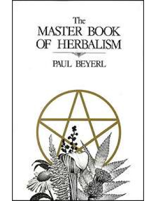 Master Book Of Herbalism  by Paul Beyerl