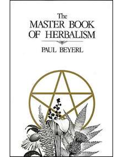 Master Book Of Herbalism  by Paul Beyerl