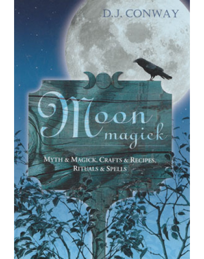Moon Magick by D J Conway
