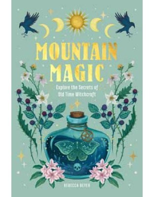 Mountain Magic (hc) by Rebecca Beyer