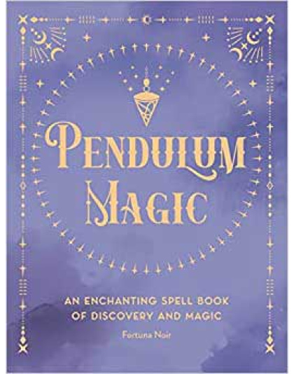 Pendulum Magic (hc) by Fortuna Noir