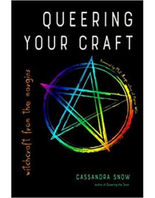 Queering your Craft by Cassandra Snow