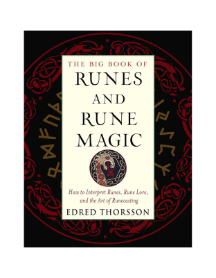 Runes & Rune Magic, Big Book Of by Edred Thorsson
