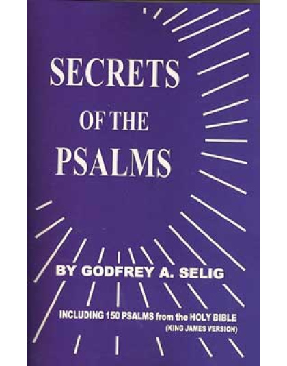 Secrets of the Psalms by Godfrey Selig