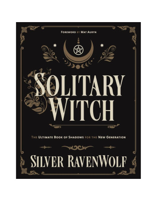 Solitary Witch  by Silver Ravenwolf