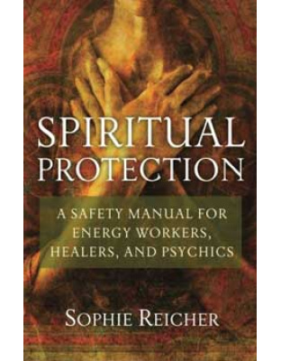 Spiritual Protection by Sophie Reicher