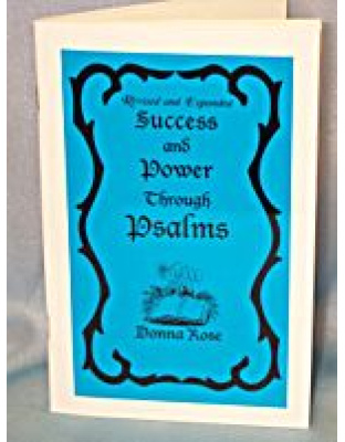 Success and Power through the Psalms by Donna Rose
