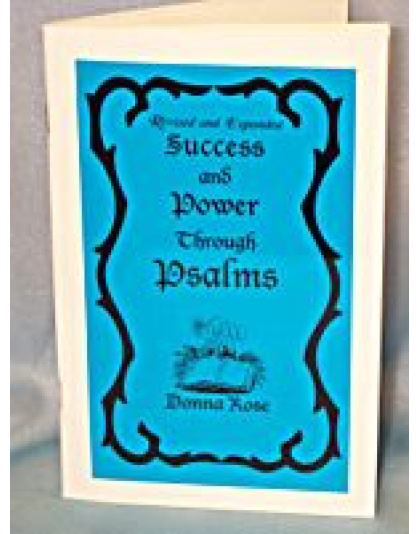 Success and Power through the Psalms by Donna Rose