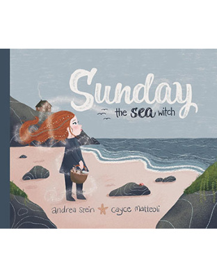 Sunday & the Sea Witch (hc) by Stein & Matteoli