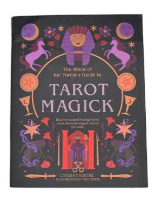 Tarot Magick by Lindsay Squire
