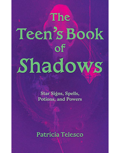 Teen's Book of Shadows by Patricia Telesco