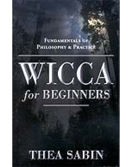 Wicca for Beginners by Thea Sabin