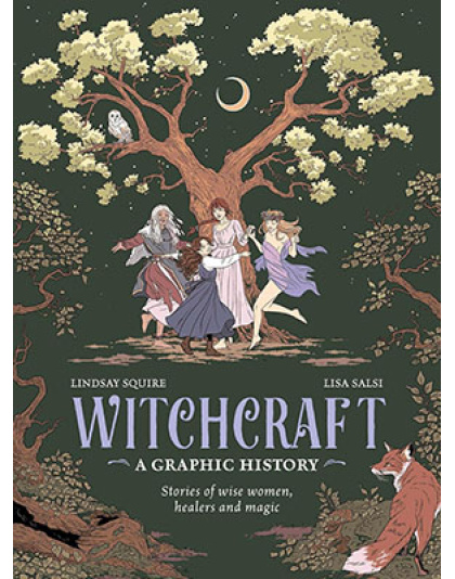 Witchcraft, Graphic History (hc) by Squire & Salsi