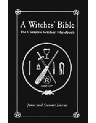 Witches' Bible, The Complete Witches' Handbook by Farrar & Farrar